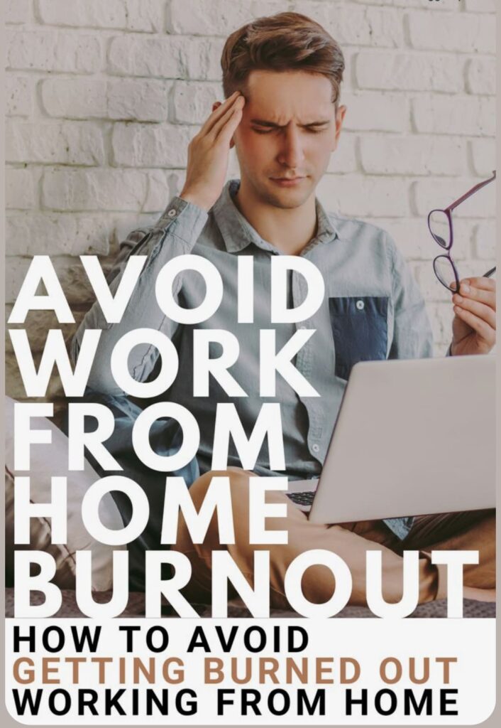 how to avoid burnout from remote wok